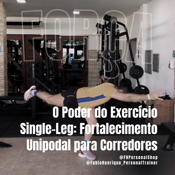 Exercício Single-Leg: Fortalecimento Unipodal para Corredores